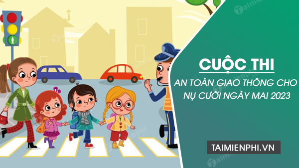 Cuộc thi “An toàn giao thông cho nụ cười ngày mai” cấp THCS năm học 2022 - 2023